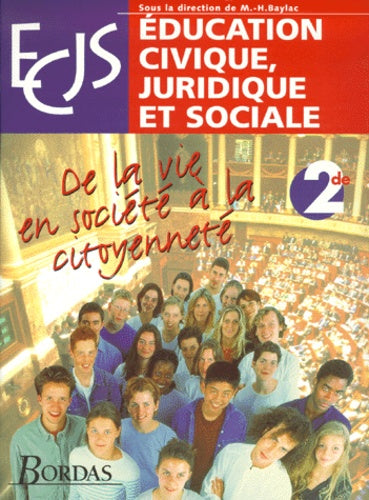 Education civique, juridique et sociale, 2de