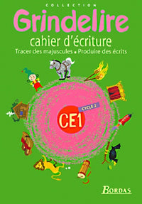 Grindelire, CE1 : cahier d'écriture