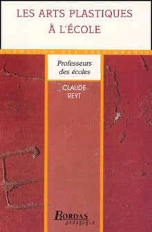 Les arts plastiques à l'école