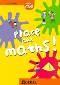 Place aux maths, CM1 : livre de l'élève
