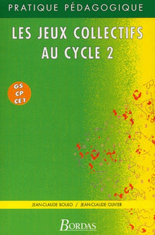 Les jeux collectifs cycle 2