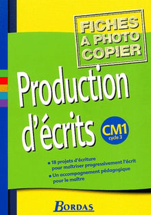Production d'écrits, cycle 3 : CM1 (Fiches)