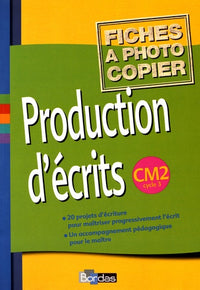 Production d'écrits CM2 • Fiches à photocopier