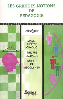 Les grandes notions de pédagogie