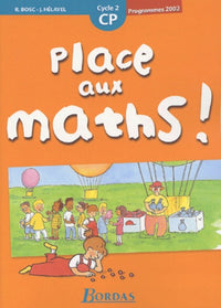 Place aux maths : Mathématiques, cycle 2 : CP