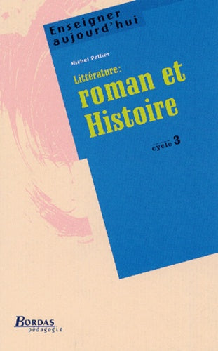 Litterature : Roman et Histoire