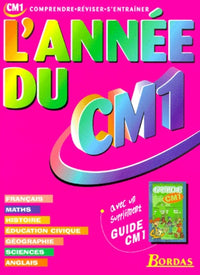 L'année du CM1 : Comprendre, réviser, s'entraîner