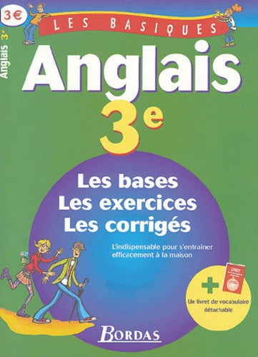 LES BASIQUES - ANGLAIS 3E
