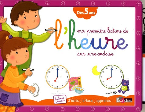 Ma première lecture de l'heure sur une ardoise