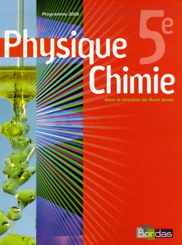 Physique Chimie 5e - Collection Regaud - Vento Manuel de l'élève - Edition 2006