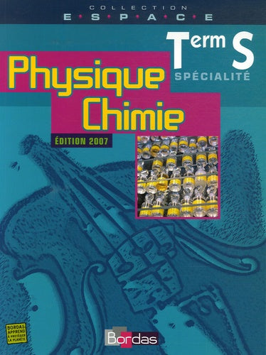 E.S.P.A.C.E Tle S • Physique Chimie Spécialité