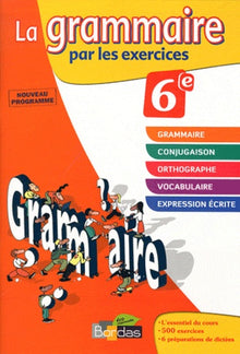 La grammaire par les exercices 6e