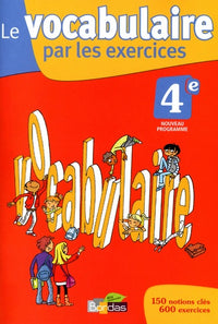Le vocabulaire par les exercices 4e