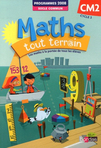 Maths tout terrain CM2 • Fichier de l'élève