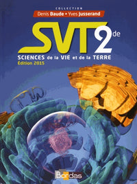 SVT 2de : Sciences de la vie et de la Terre