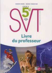 Bobée Forestier SVT 5e 2017 Livre du professeur
