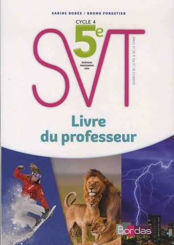 Bobée Forestier SVT 5e 2017 Livre du professeur
