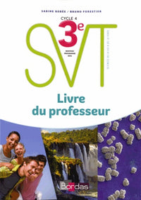 Bobée Forestier SVT 3e 2017 Livre du professeur