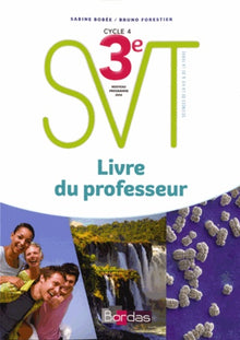 Bobée Forestier SVT 3e 2017 Livre du professeur