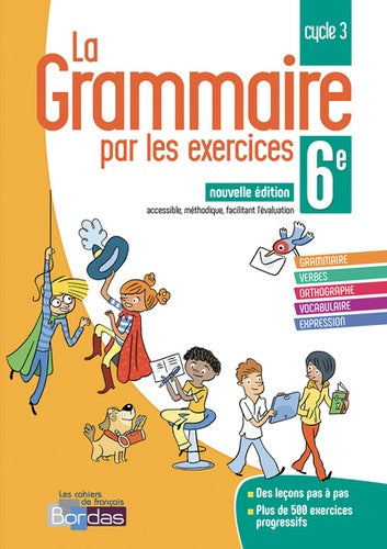La grammaire par les exercices 6e