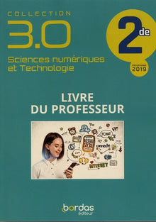 Collection 3.0 Sciences Numériques et Technologie 2de 2020