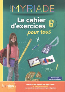 Myriade 6e: Le cahier d'exercices pour tous
