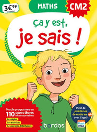 Ça y est, je sais ! Maths CM2