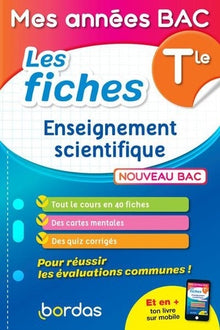 Mes années BAC - Les fiches Enseignement scientifique Terminale