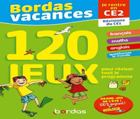 Bordas Vacances - 120 jeux pour réviser CE1 vers CE2