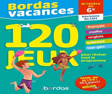 Bordas Vacances - 120 jeux pour réviser CM2 vers 6e