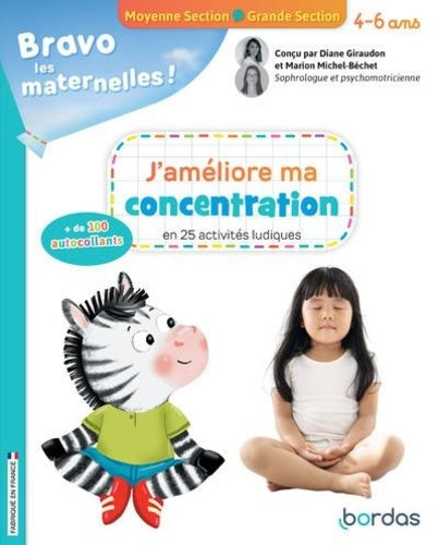 Bravo les maternelles - J'améliore ma concentration