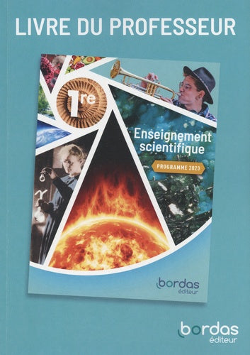 Enseignement Scientifique 1re 2024 - Livre du professeur