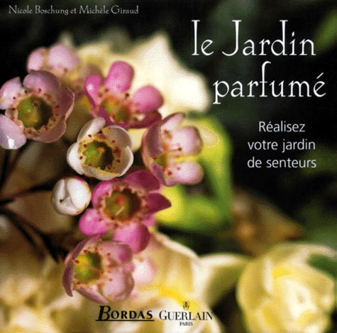 Le Jardin parfumé