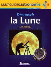 Découvrir la lune