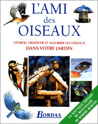 L'Ami des oiseaux (nouvelle édition)