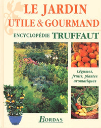 Le Jardin Utile & Gourmand