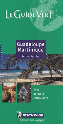 Guadeloupe - Martinique