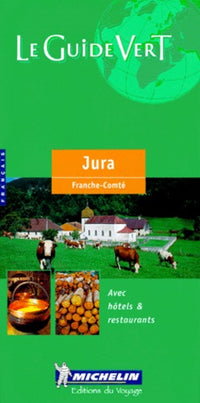 Jura : Franche-Comté