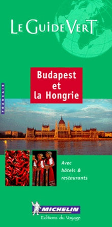 Budapest et la Hongrie