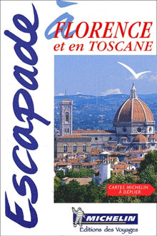 Florence et la Toscane