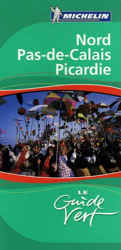 Guide Vert Nord-Pas-de-Calais Picardie