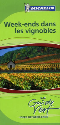 Week-ends dans les vignobles