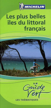 Les plus belles îles du littoral français