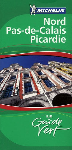 Guide Vert Nord-Pas-de-Calais Picardie