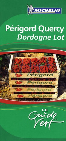 GUIDE VERT PERIGORD DORDOGNE LOT 2009