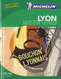 Guide Vert Week End Lyon en français 2010