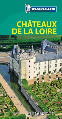 GUIDE VERT CHATEAUX DE LA LOIRE