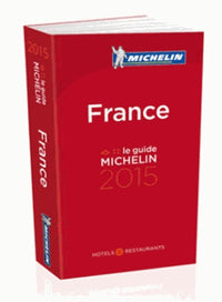 FRANCE - LE GUIDE MICHELIN 2015