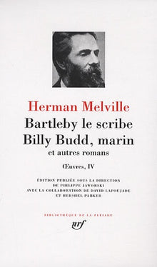Bartleby le scribe - Billy Budd, marin et autres romans