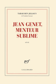 Jean Genet, menteur sublime